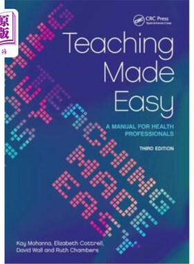 海外直订医药图书Teaching Made Easy: A Manual for Health Professionals, 3rd Edition 简化教学：卫生专业人员手册，第3