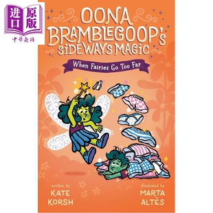 预售 爆笑小仙子4 When Fairies Go Too Far 英文原版 儿童章节书 插图故事读物 充满趣味 搞笑幽默 进口童书 7岁以上【中商原版】
