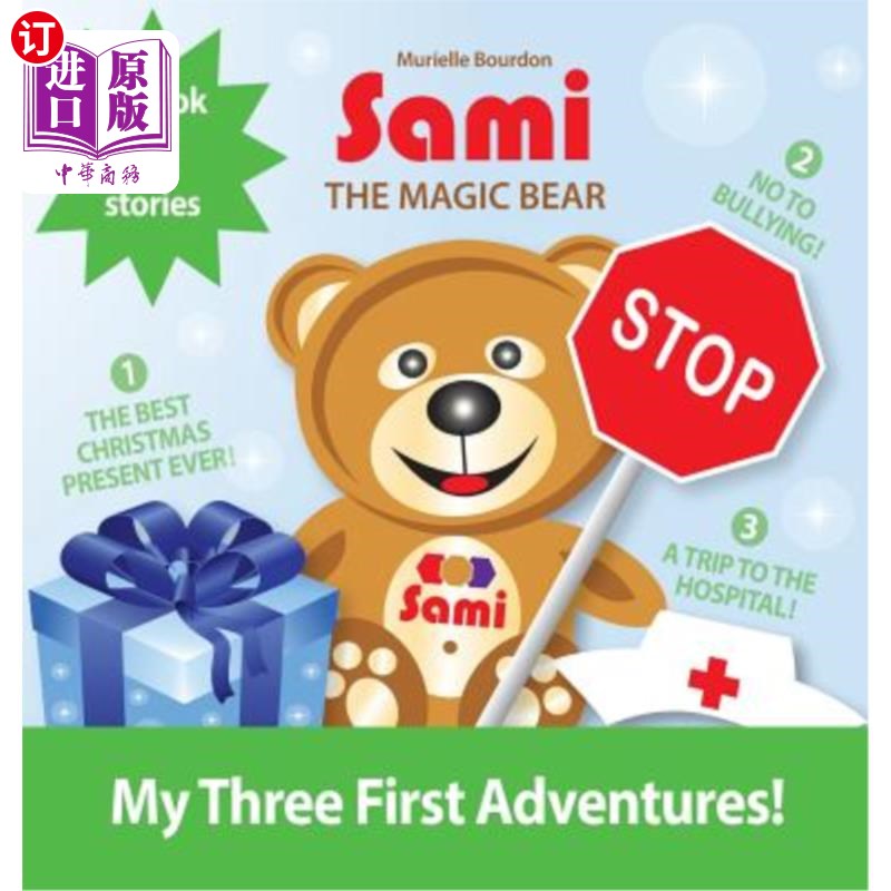海外直订Sami the Magic Bear: My Three First Adventures!: (Full-Color Edition) 魔法熊萨米:我的三个第一次冒险!(全彩版