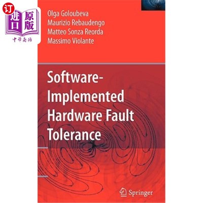 海外直订Software-Implemented Hardware Fault Tolerance 软件实现的硬件容错