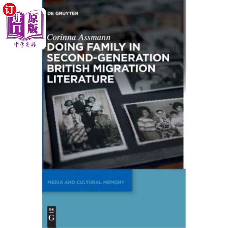 海外直订Doing Family in Second-Generation British Migration Literature 第二代英国移民文学中的“家庭