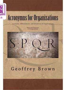 海外直订Acronyms, Abbreviations, and Initialisms of Organizations: Past and Present -- a 组织的缩略语、缩略语和首字