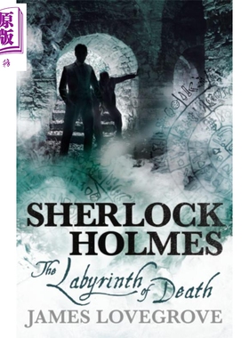 夏洛克福尔摩斯周边书英文原版 死亡迷宫 Sherlock Holmes The Labyrinth of Death Jame Lovegrove 福尔摩斯周边小说英文版