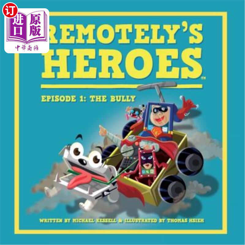 海外直订Remotely's Heroes: Episode 1 - The Bully 《英雄：第一集-恶霸》