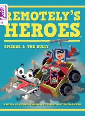 海外直订Remotely's Heroes: Episode 1 - The Bully 《英雄：第一集-恶霸》