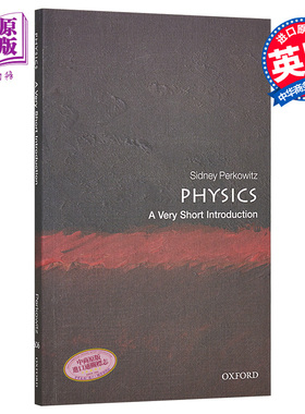 Physics: A Very Short Introduction 英文原版 物理（牛津通识读本）Sidney Perkowitz【中商原版】