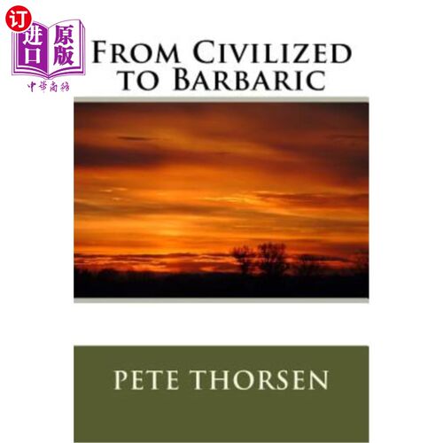 海外直订From Civilized to Barbaric 从文明到野蛮