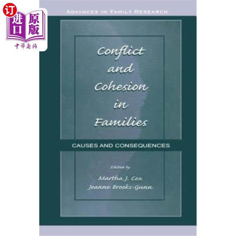 海外直订Conflict and Cohesion in Families: Causes and Consequences 家庭中的冲突与凝聚力:原因与后果