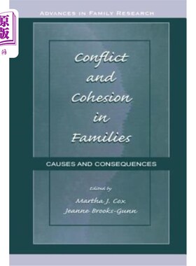 海外直订Conflict and Cohesion in Families: Causes and Consequences 家庭中的冲突与凝聚力:原因与后果