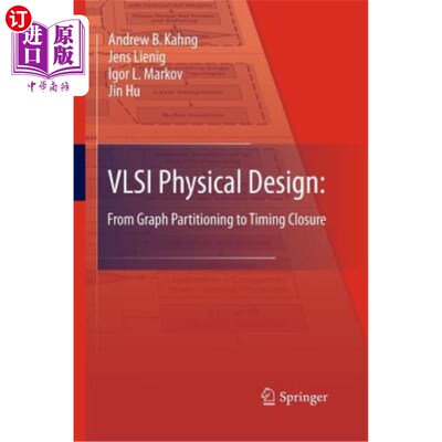 海外直订VLSI Physical Design: From Graph Partitioning to Timing Closure VLSI物理设计：从图形划分到定时关闭