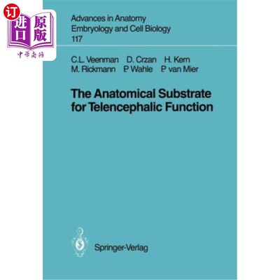 海外直订The Anatomical Substrate for Telencephalic Function 端脑功能的解剖学基础
