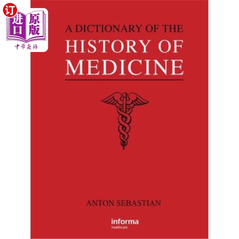 海外直订医药图书A Dictionary of the History of Medicine 医学史词典