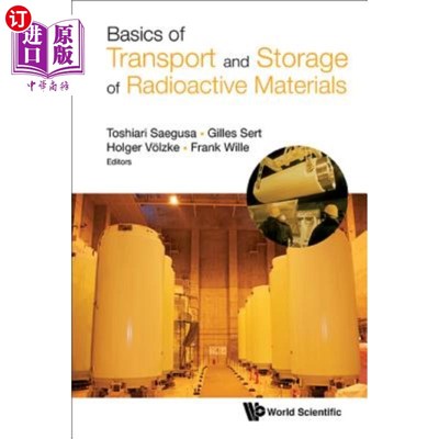 海外直订Basics of Transport and Storage of Radioactive Materials 放射性物质运输和储存的基础知识