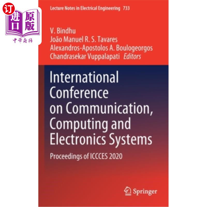海外直订International Conference on Communication, Computing and Electronics Systems: Pr 通信、计算和电子系统国际会