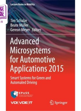 海外直订Advanced Microsystems for Automotive Applications 2015: Smart Systems for Green  高级汽车应用微系统2015:绿