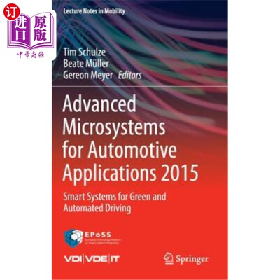 海外直订Advanced Microsystems for Automotive Applications 2015: Smart Systems for Green  高级汽车应用微系统2015:绿