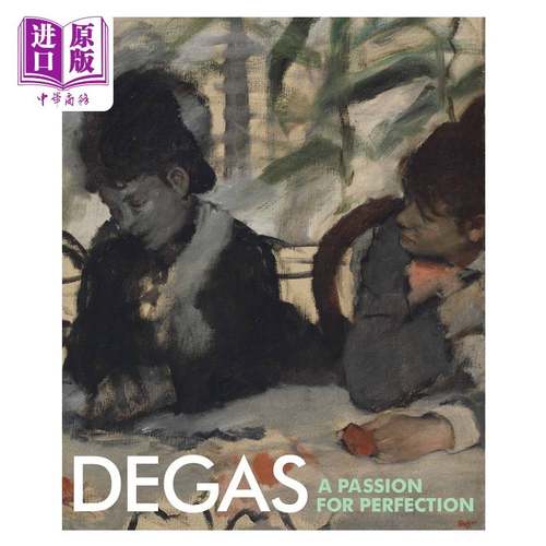 Degas: A Passion for Perfection 埃德加·德加作品集 对完美的追求 进口艺术 Jane Munro 耶鲁大学出版