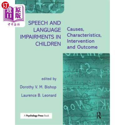 海外直订Speech and Language Impairments in Children: Causes, Characteristics, Interventi 儿童言语和语言障碍:原因、