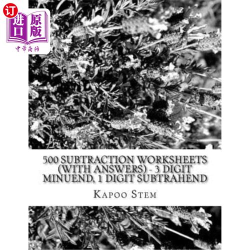 海外直订500 Subtraction Worksheets (with Answers) - 3 Digit Minuend, 1 Digit Subtrahend: 500减法练习表（带答案）-3