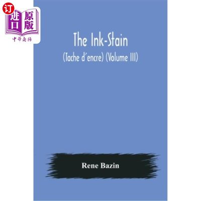 海外直订The Ink-Stain (Tache d'encre) (Volume III) 墨渍(环节)(第三卷)