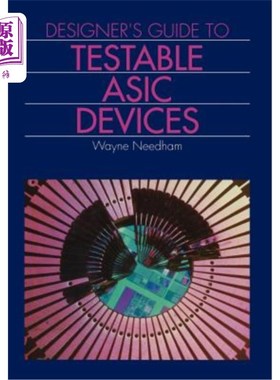 海外直订Designer's Guide to Testable ASIC Devices 可测试ASIC设备的设计指南