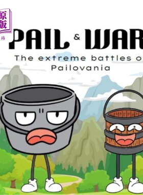 海外直订Pail & War: The extreme battles of Pailovania 桶与战争:帕洛瓦尼亚的极端战斗