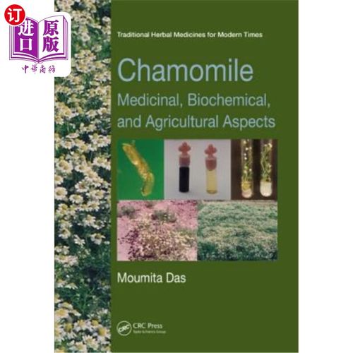 海外直订医药图书Chamomile: Medicinal, Biochemical, and Agricultural Aspects 洋甘菊:药用、生化和农业方面