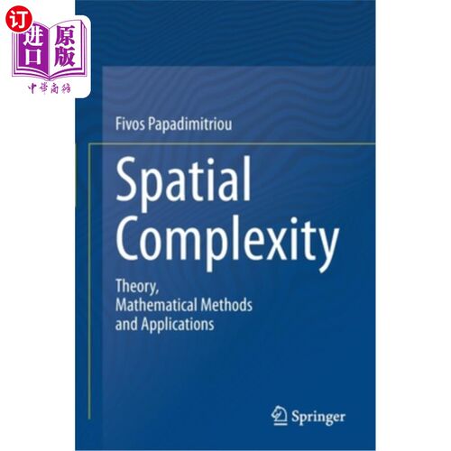 海外直订Spatial Complexity: Theory, Mathematical Methods and Applications 空间复杂性:理论、数学方法与应用
