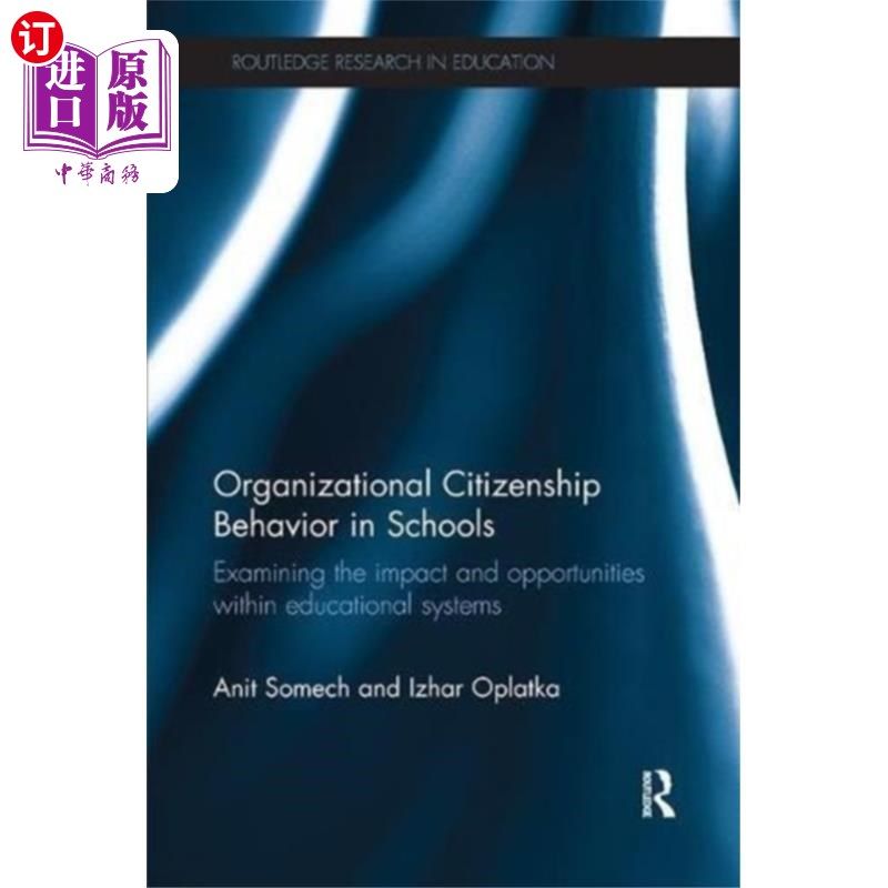 海外直订Organizational Citizenship Behavior in Schools 学校组织公民行为研究
