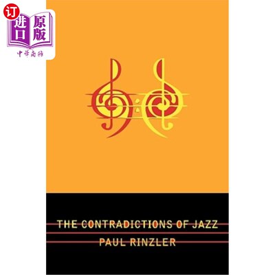 海外直订The Contradictions of Jazz 爵士乐的矛盾