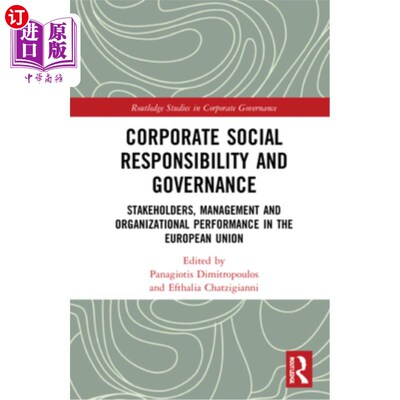 海外直订Corporate Social Responsibility and Governance: Stakeholders, Management and Org 《企业社会责任与治理:欧盟