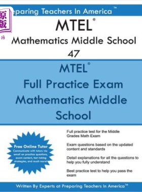 海外直订MTEL Mathematics Middle School 47: MTEL 47 Math Exam - Free Online Tutor MTEL数学中学47:MTEL 47