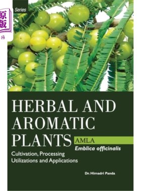 海外直订HERBAL AND AROMATIC PLANTS - Emblica officinalis (AMLA)
