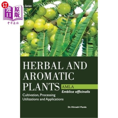 海外直订HERBAL AND AROMATIC PLANTS - Emblica officinalis (AMLA)