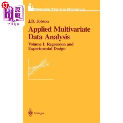 海外直订Applied Multivariate Data Analysis: Regression and Experimental Design 应用多元数据分析:回归与实验设计