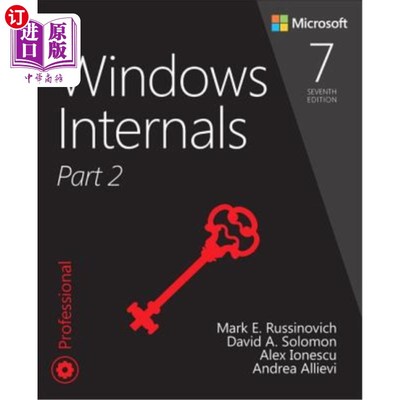 海外直订Windows Internals, Part 2 Windows内部，第2部分