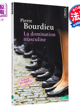 皮埃尔 布尔迪厄 男性统治 La Domination masculine 法文原版 Pierre Bourdieu 哲学理论与方法【中商原版】