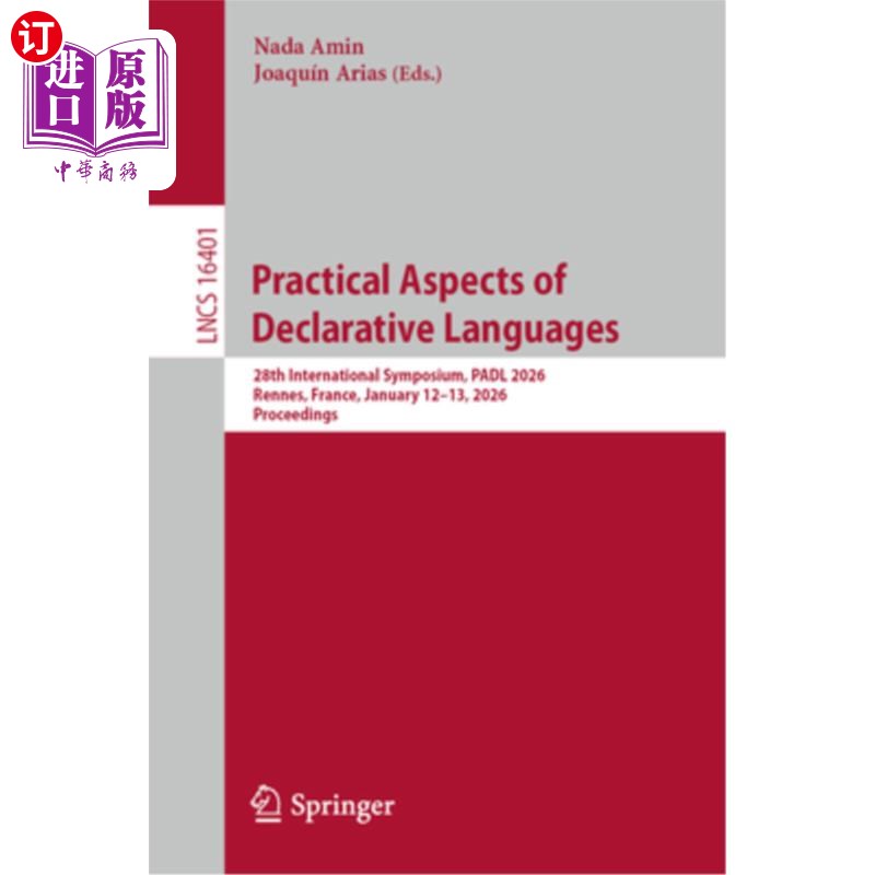 海外直订Practical Aspects of Declarative Languages: 28th International Symposium, Padl 2 陈述性语言的实践方面:第28