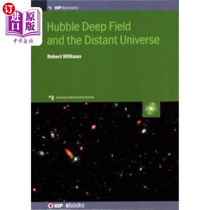 海外直订Hubble Deep Field and the Distant Universe: The Early Universe Revealed 哈勃深场与遥远宇宙：早期宇宙揭示