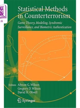 海外直订Statistical Methods in Counterterrorism: Game Theory, Modeling, Syndromic Survei 反恐中的统计方法:博弈论、