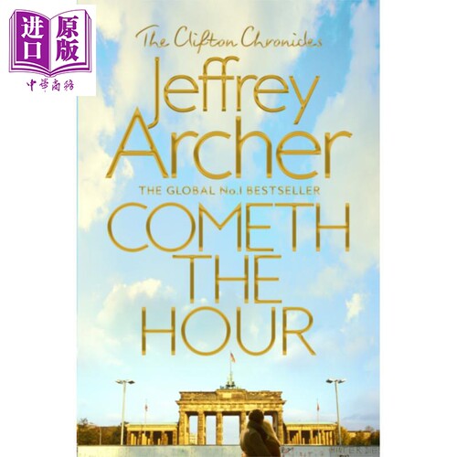 现货 非凡时刻 克里夫顿纪事 6  Cometh the Hour 英文原版 Jeffrey Archer【中商原版】