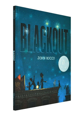 凯迪克银奖 停电以后 英文原版 Blackout 亲情 获奖绘本 沟通情感的经典图画书 呼吁家长多花时间陪伴孩子 亲情的力量 精装