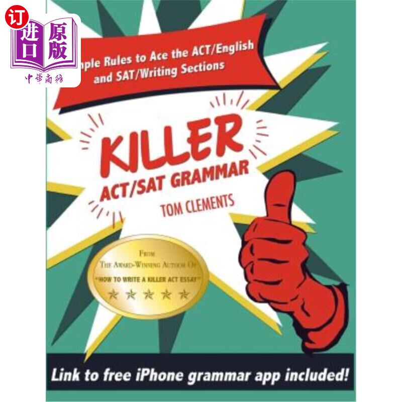 海外直订Killer ACT/SAT Grammar: Eleven Easy Grammar and Punctuation Rules for Both Tests ACT/SAT语法杀