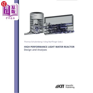 海外直訂High Design 高性能輕水反應堆 設計與分析 Reactor Analyses Water Light Performance and