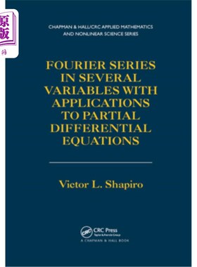 海外直订Fourier Series in Several Variables with Applications to Partial Differential Eq 多变量傅立叶级数及其在偏微