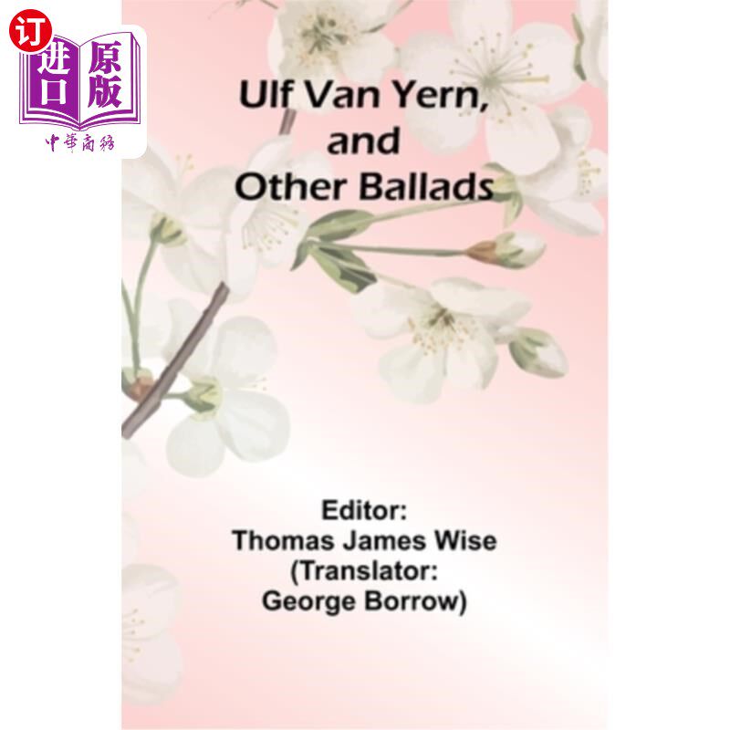 海外直订Ulf Van Yern, and Other Ballads Ulf Van Yern和其他民谣
