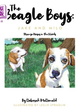海外直订The Beagle Boys: Jake and Milo: Strange Noises in the Woods