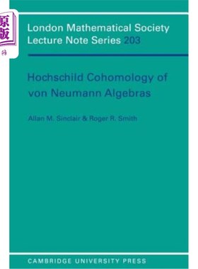 海外直订Hochschild Cohomology of Von Neumann Algebras Von-Neumann代数的Hochschild上同调