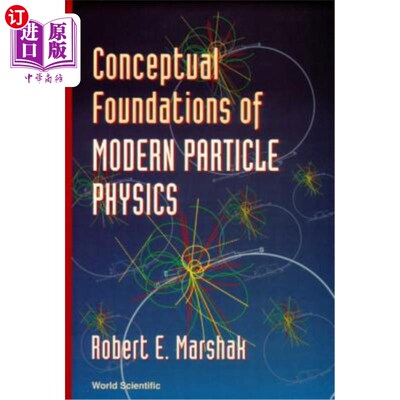 海外直订Conceptual Foundations of Modern Particle Physics