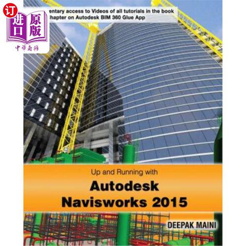 海外直订Up and Running with Autodesk Navisworks 2015 安装并运行Autodesk Navisworks 2015